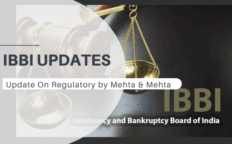  IBBI Update – Generation of Valuation Report Identification Number for valuation conducted by Register Valuer under Insolvency and Bankruptcy Code, 2016